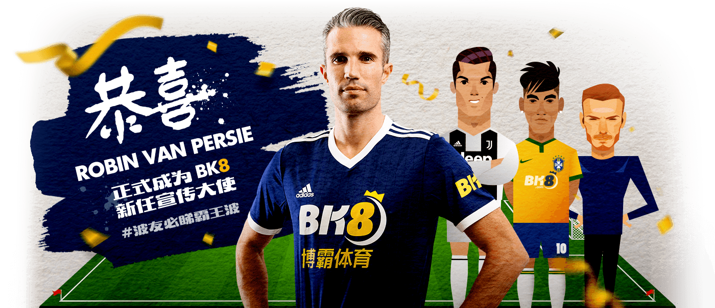 Netherlands Top Scorer and FIFA World Cup Player Robin van Persie Partners with BK8.com as Brand Ambassador 2019-2020